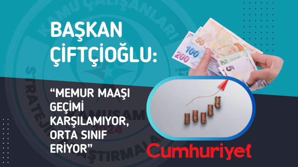 KAMUSAM BAŞKANI ÇİFTÇİOĞLU, CUMHURİYET GAZETESİ’NE AÇIKLAMALARDA BULUNDU